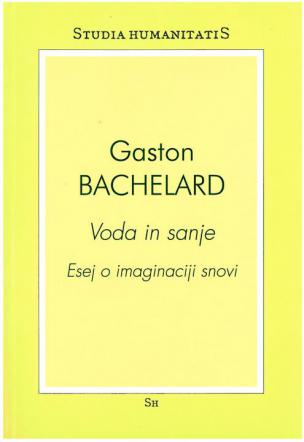 Gaston Bachelard: Voda in sanje