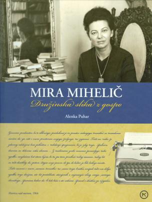 Mira Mihelič. Družinska slika z gospo Mira Mihelič. Družinska slika z gospo