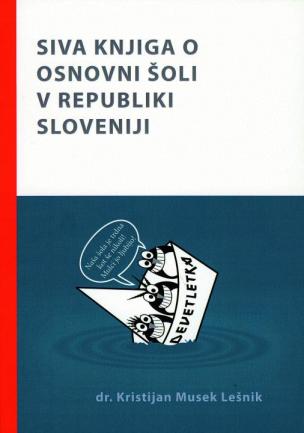 Siva knjiga o osnovni šoli v Republiki Sloveniji