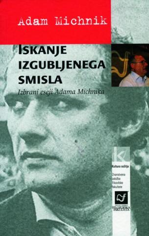 Knjiga esejev Iskanje izgubljenega smisla Knjiga esejev Iskanje izgubljenega smisla